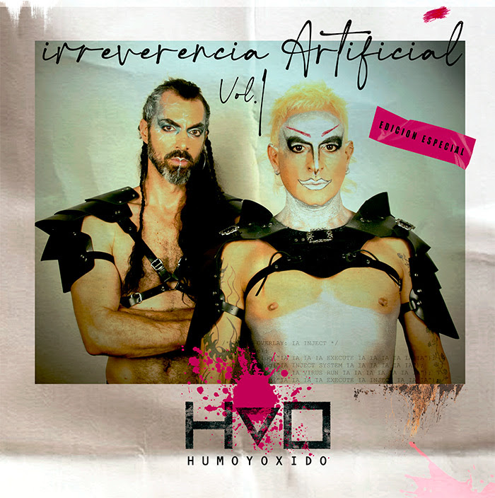 El dúo HUMOYOXIDO irrumpe en el panorama musical con la publicación en vinilo de Irreverencia Artificial vol.1